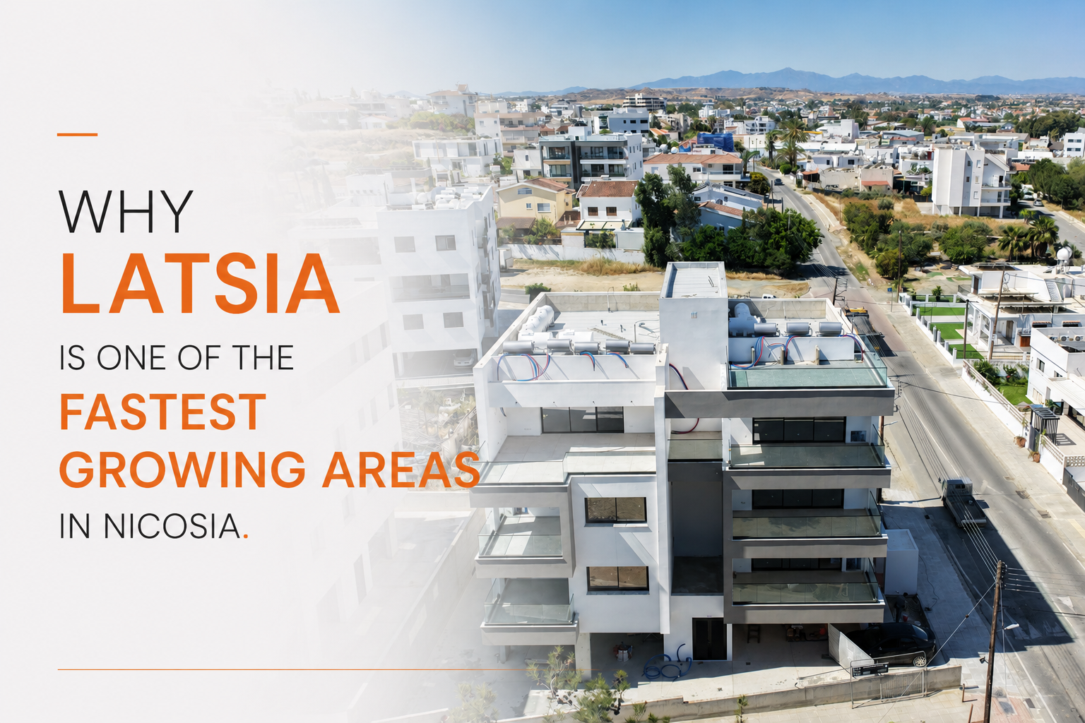Latsia property in Nicosia Cyprus featuring modern residential apartments and contemporary homes near the GSP area in 2026